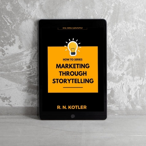 Marketing Through Storytelling - How to Series