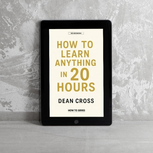 How To Learn Anything in 20 Hours